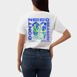Don't Need Reason Graphic Printed Oversized Tshirt For Womrn's